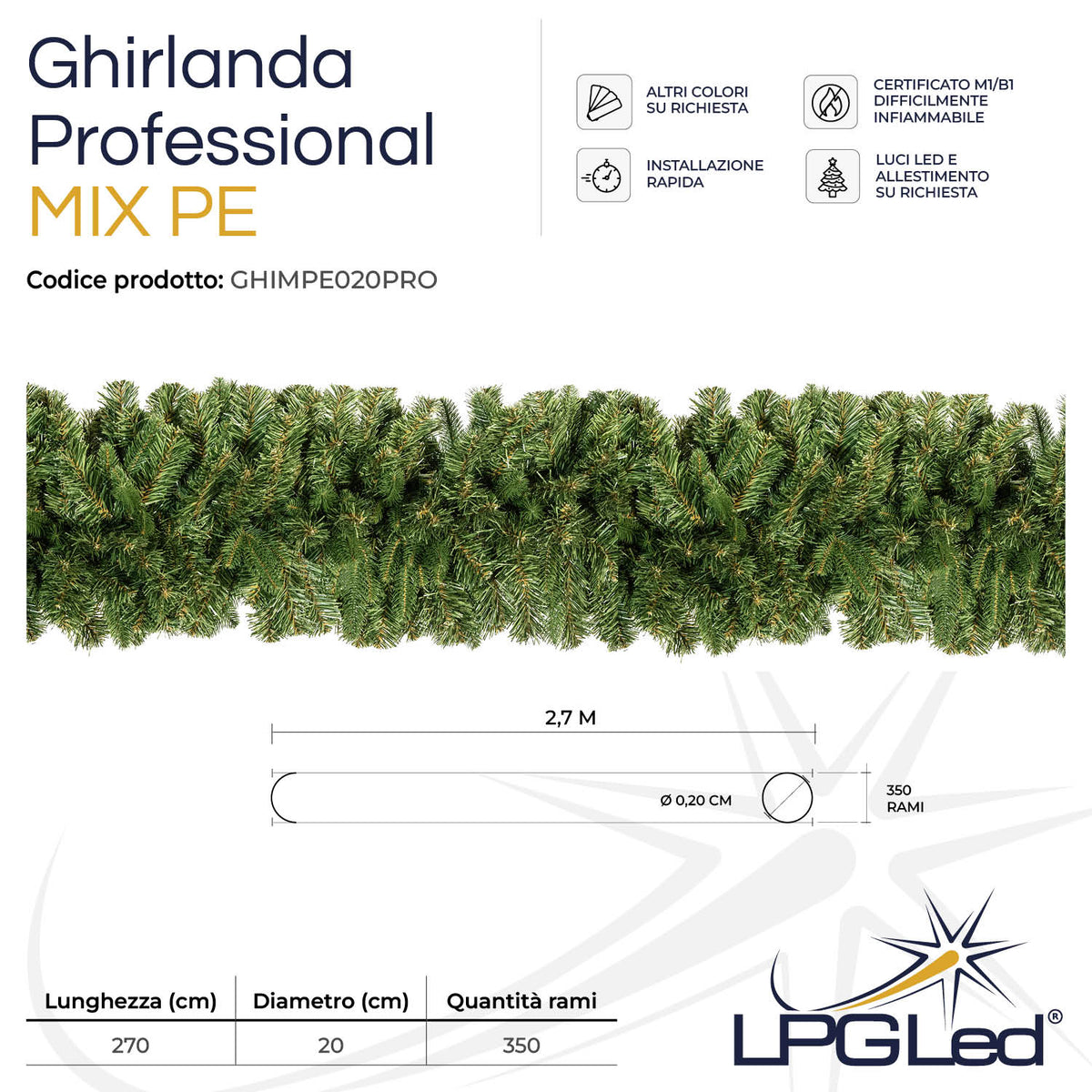 Ghirlanda di Natale artificiale MIX PE | PROFESSIONAL | da 270cm | diametro 20cm | rami 350