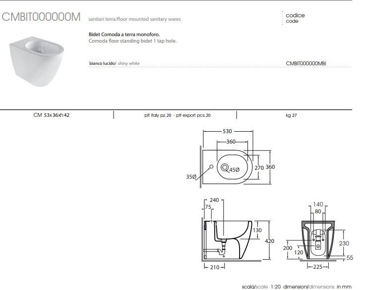 Bidet da terra Comoda 36x54xh42 cm bianco lucido Monoforo