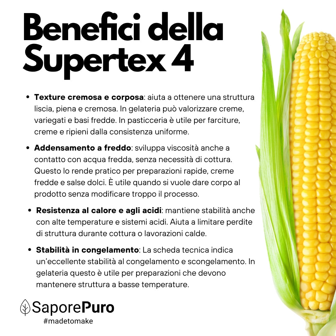 SUPERTEX 4 - ULTRATEX 4 - Amido alimentare pregelatinizzato, modificato da mais - Uso a freddo