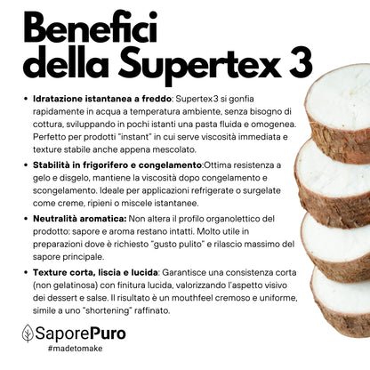 SUPERTEX 3 - ULTRATEX 3  - Amido modificato da Tapioca - Uso Caldo e Freddo