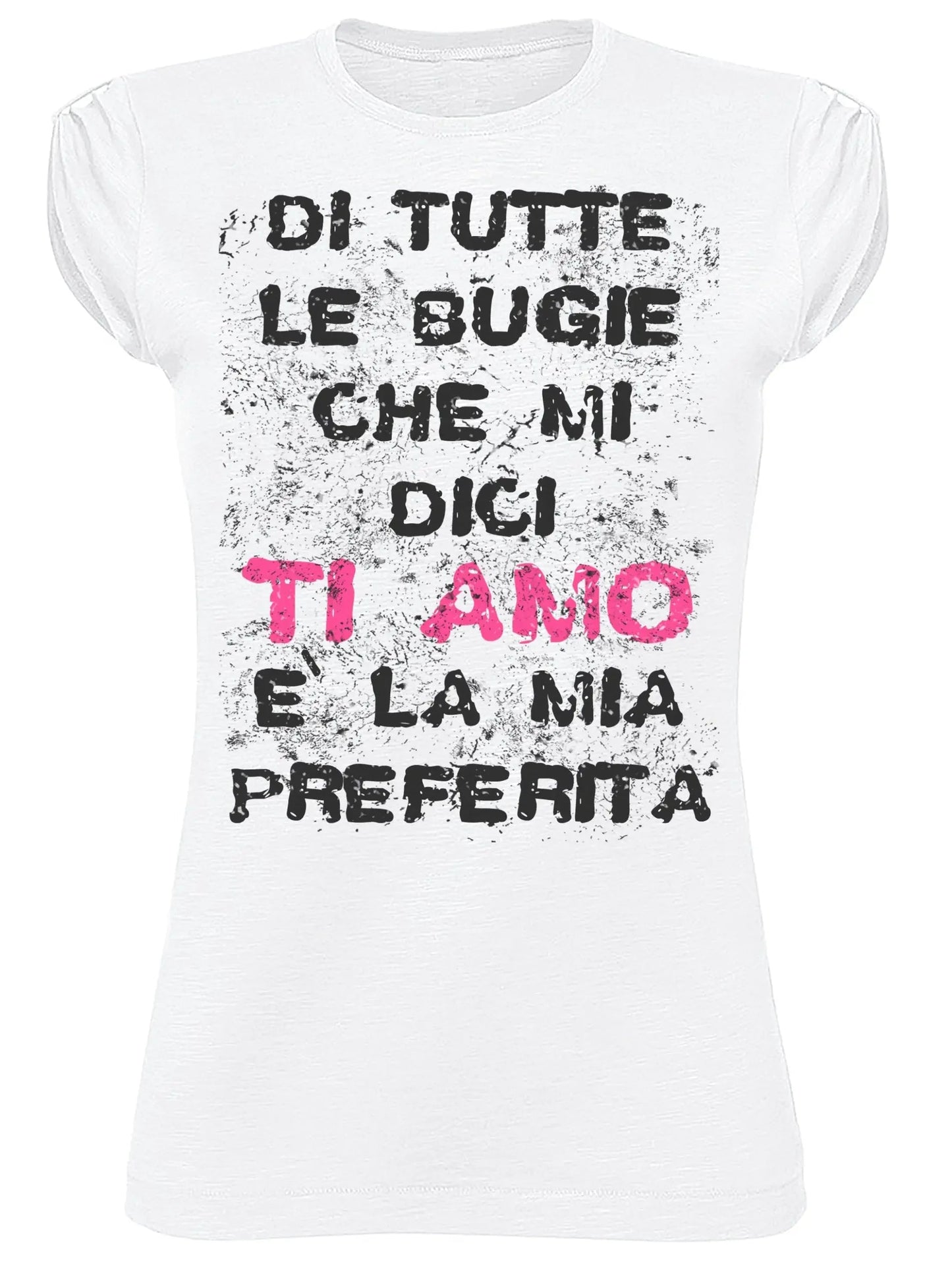 Di Tutte le Bugie 'Ti Amo' – T-shirt Donna Cotone Bio