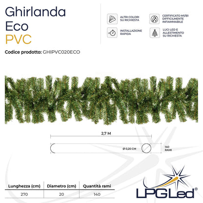 Ghirlanda di Natale artificiale PVC | ECO | da 270cm | diametro 20cm | rami 140
