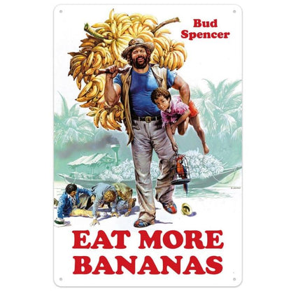 Blechschild "Eat More Bananas Joe" Bud Spencer 20x30cm Schild C300/011