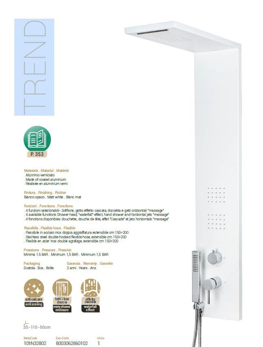 Colonna Doccia Pannello Bianco Opaco 4 Funzioni mod.Trend metaform