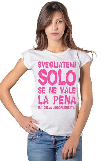 STREET STYLE T-shirt Donna 'Svegliatemi' 100% Cotone