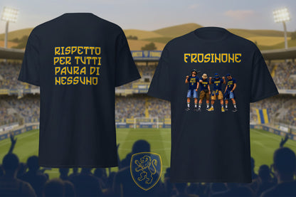 Rispetto per Tutti, Paura di Nessuno – T-Shirt Frosinone | GALESPORT